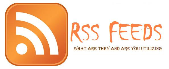 RSS Feeds : What Are They and Why Should I Use Them?